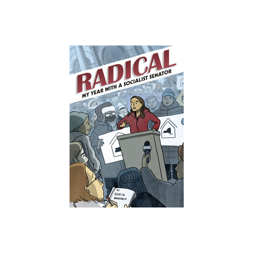 Top Shelf Productions Radical: My Year with a Socialist Senator (häftad, eng)