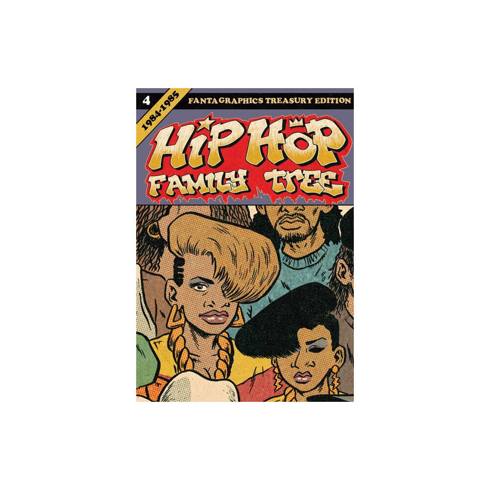 Fantagraphics Hip Hop Family Tree Book 4 (häftad, eng)