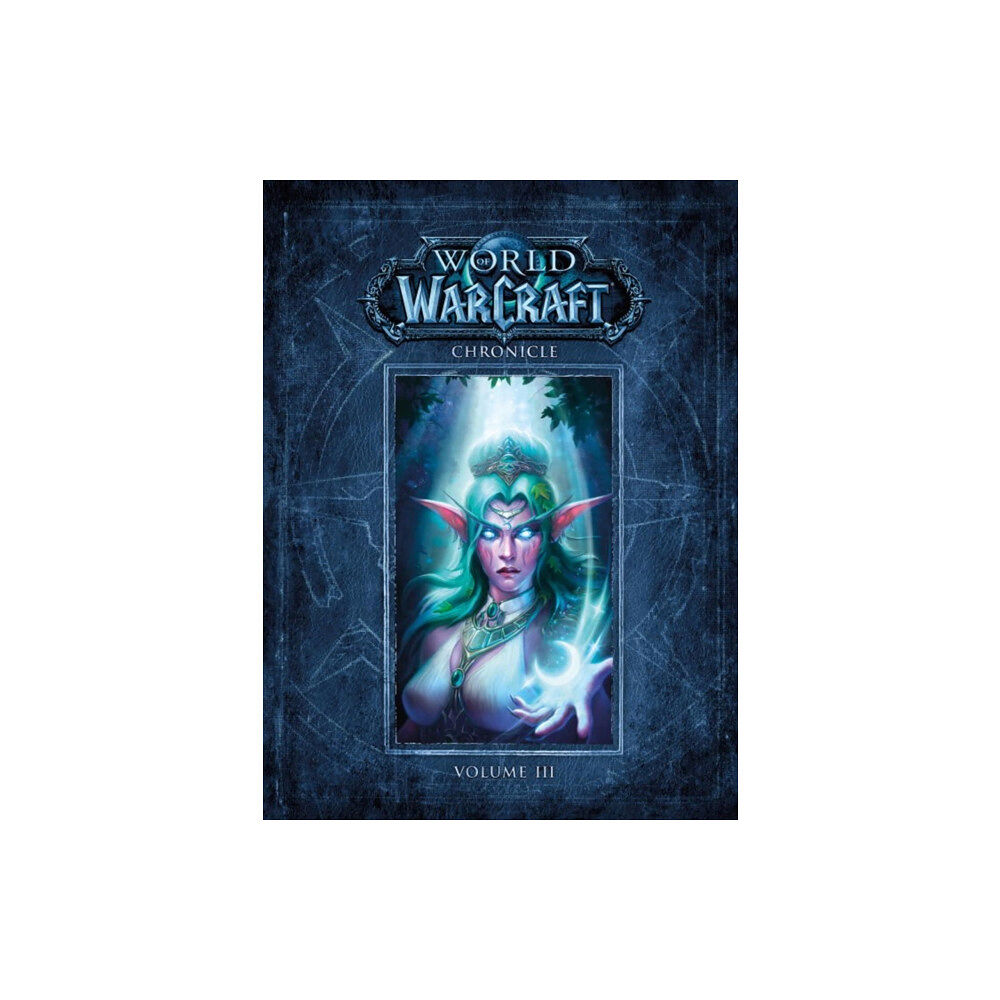 Dark Horse Comics World of Warcraft Chronicle Volume 3 (inbunden, eng)