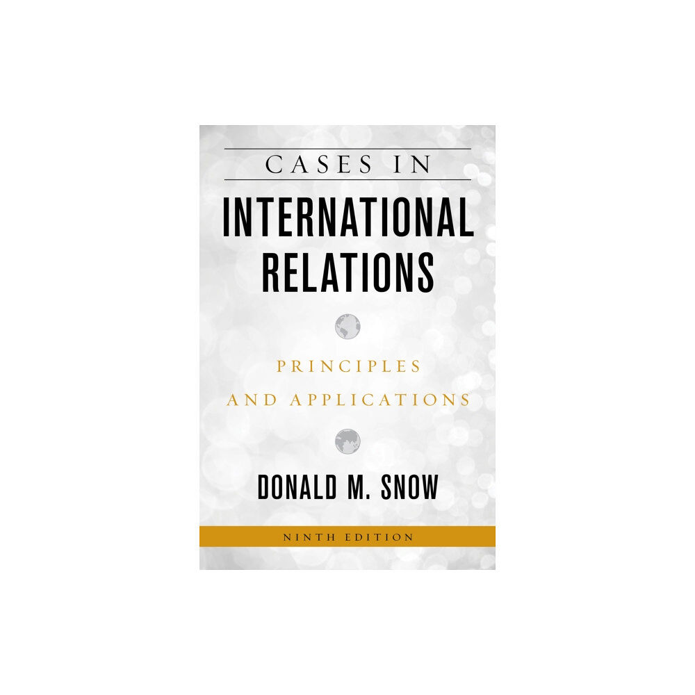 Rowman & littlefield Cases in International Relations (häftad, eng)