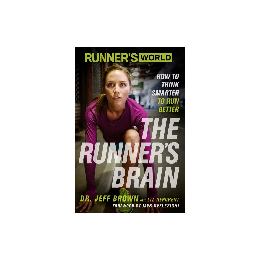 Rodale press inc. Runner's World The Runner's Brain (häftad, eng)