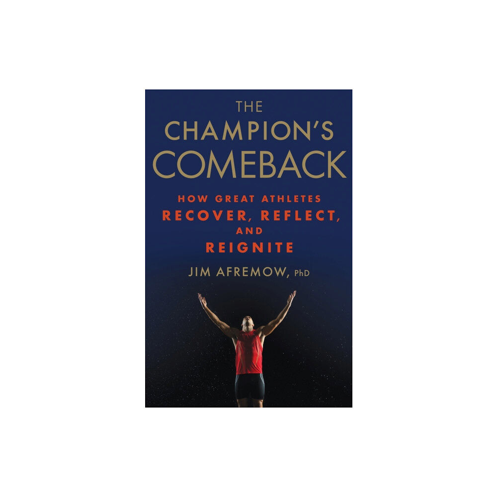 Rodale press inc. The Champion's Comeback (inbunden, eng)