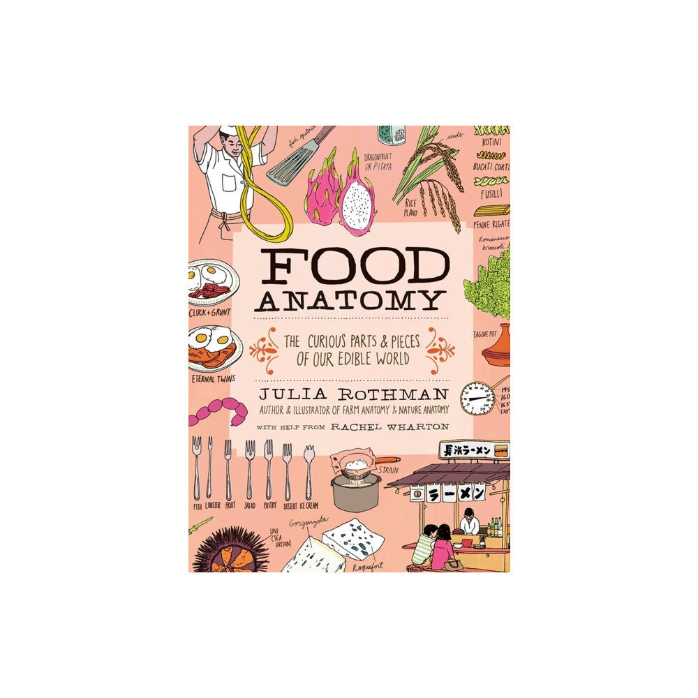 Workman Publishing Food Anatomy (häftad, eng)