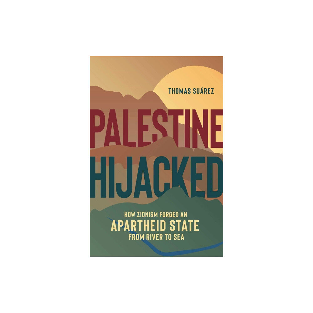 Interlink Publishing Group, Inc Palestine Hijacked (häftad, eng)