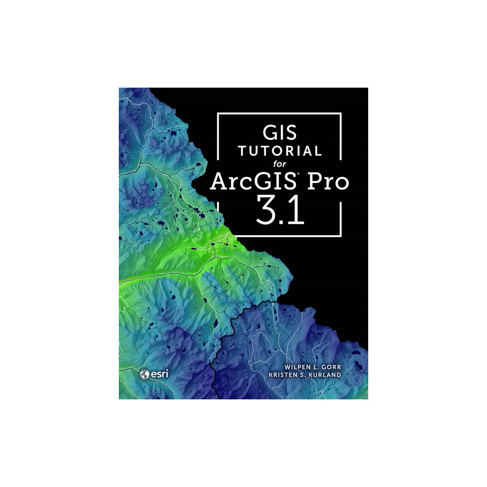 ESRI Press GIS Tutorial for ArcGIS Pro 3.1 (häftad, eng)