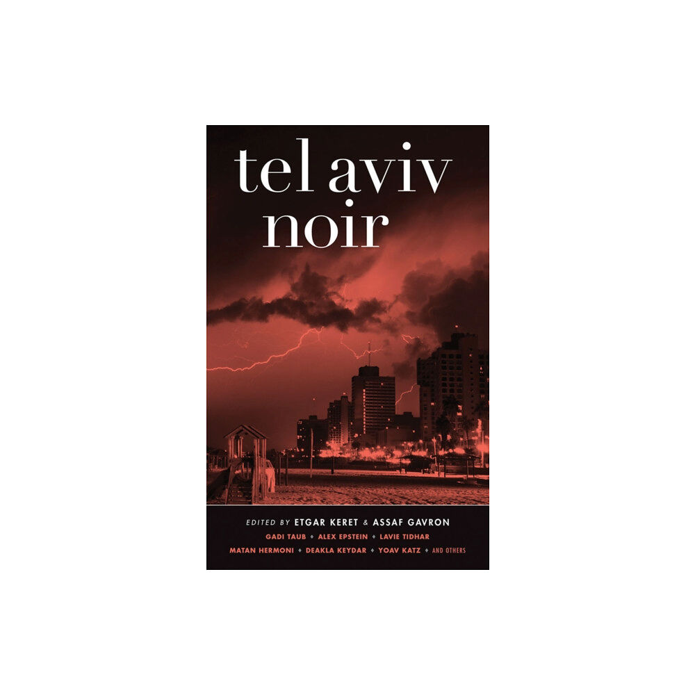 Akashic Books,U.S. Tel Aviv Noir (häftad, eng)