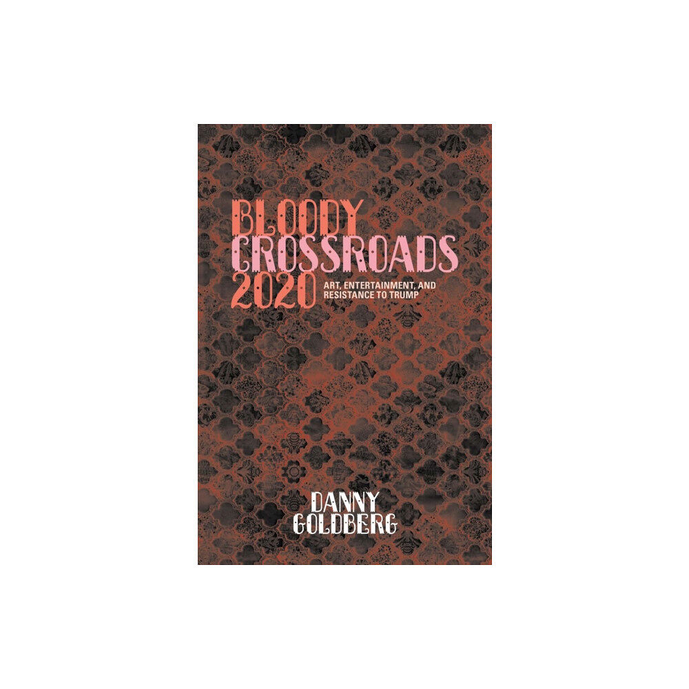 Akashic Books,U.S. Bloody Crossroads 2020 (inbunden, eng)