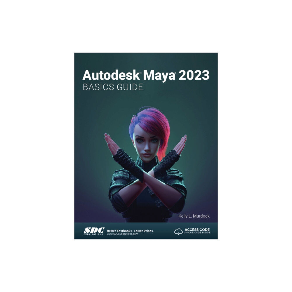 SDC Publications Autodesk Maya 2023 Basics Guide (häftad, eng)