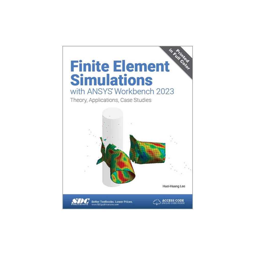 SDC Publications Finite Element Simulations with ANSYS Workbench 2023 (häftad, eng)