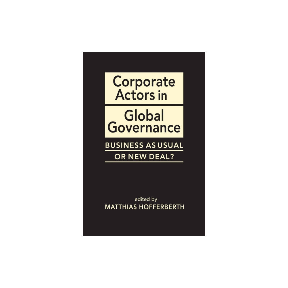 Lynne Rienner Publishers Inc Corporate Actors in Global Governance (inbunden, eng)