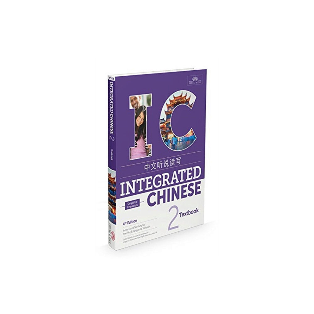 Cheng & Tsui Company Integrated Chinese Level 2 - Textbook (Simplified characters) (häftad, eng)