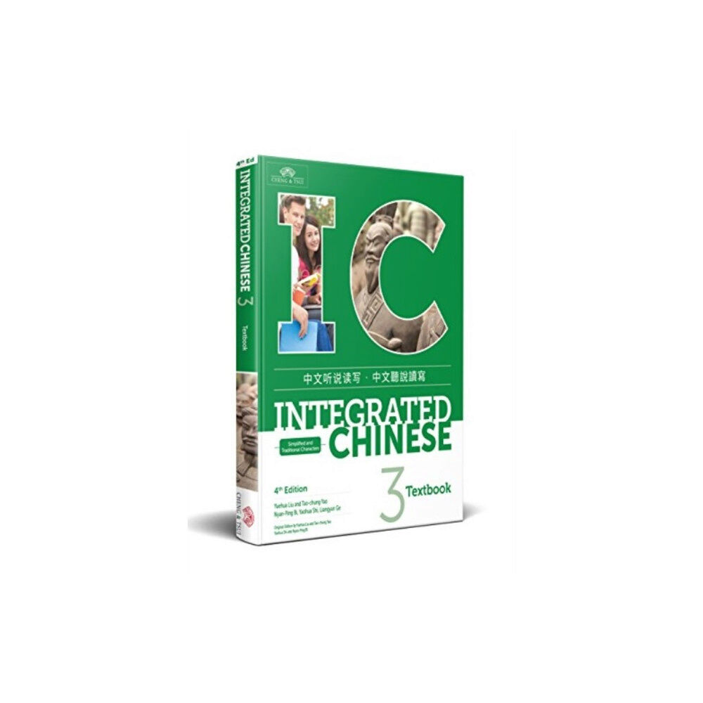 Cheng & Tsui Company Integrated Chinese Level 3 - Textbook (Simplified and traditional characters) (häftad, eng)