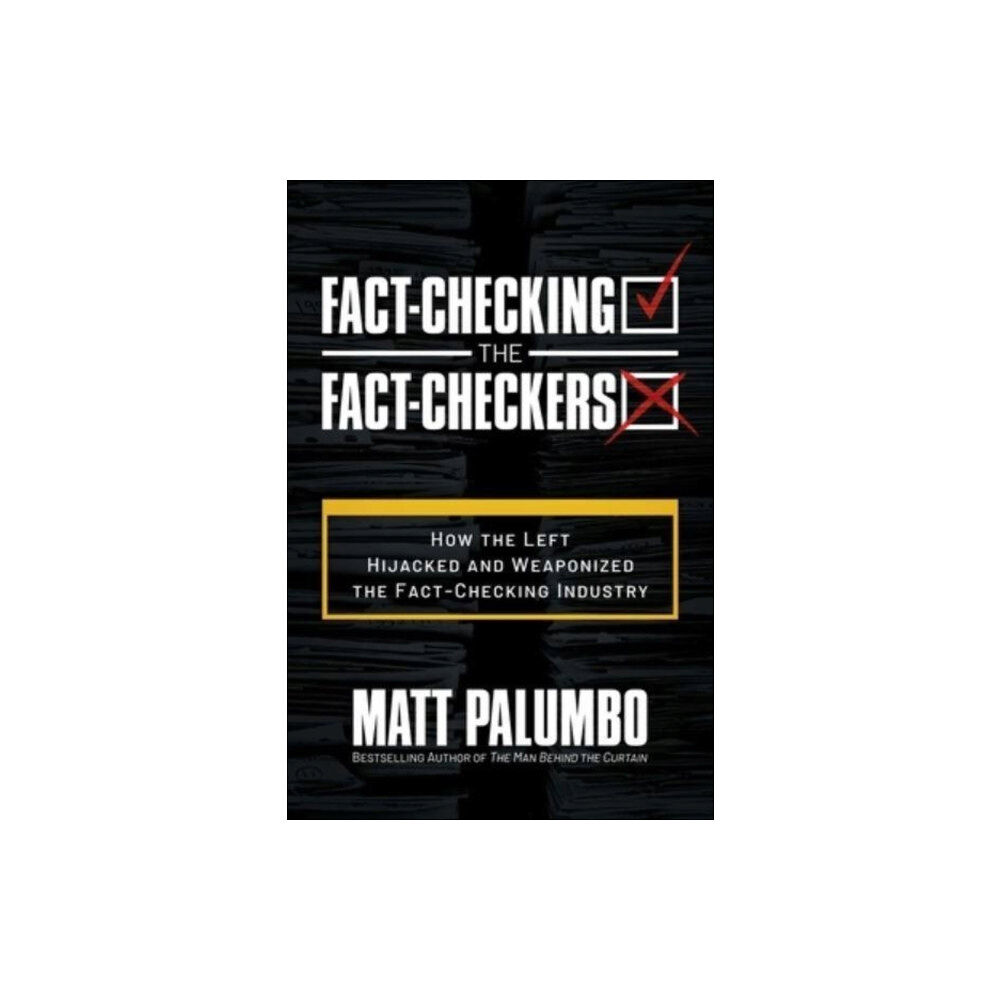 Liberatio Protocol Fact-Checking the Fact-Checkers (häftad, eng)