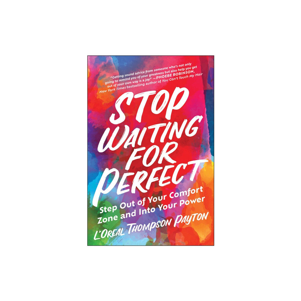 BenBella Books Stop Waiting for Perfect (häftad, eng)