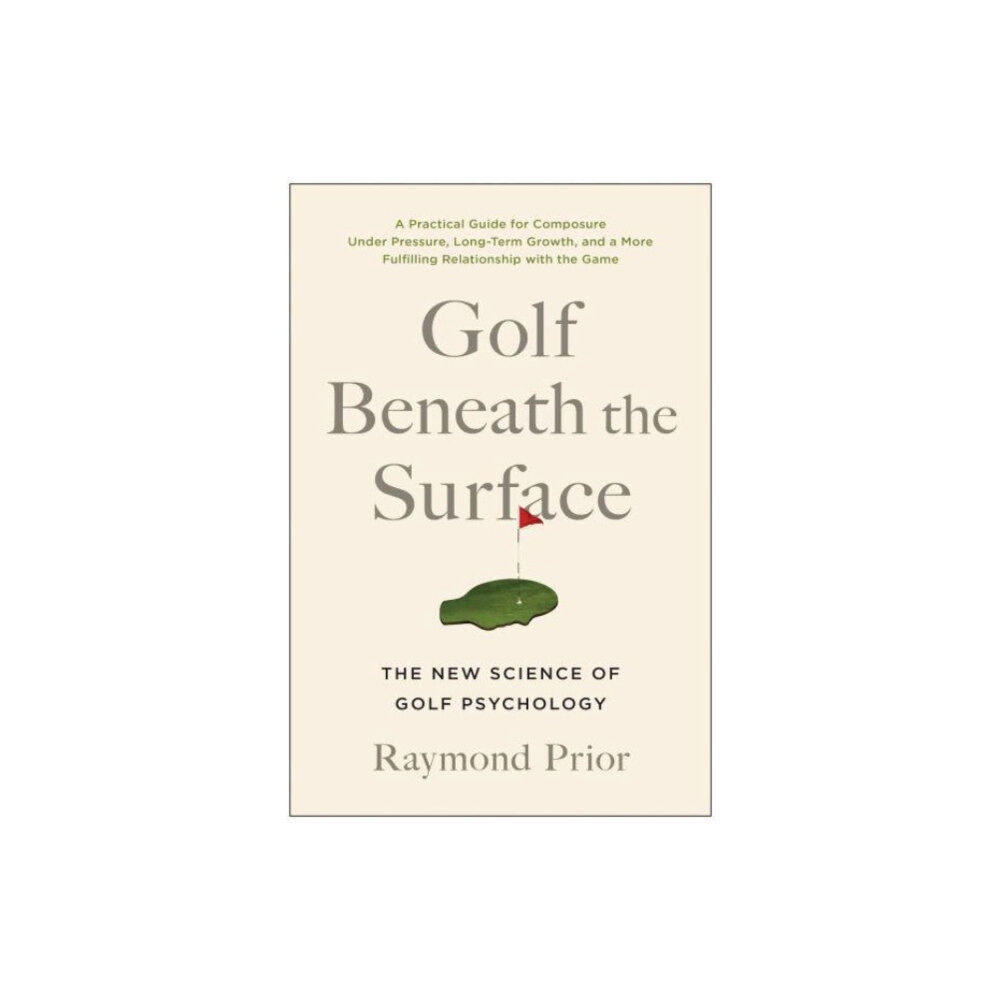 BenBella Books Golf Beneath the Surface (häftad, eng)