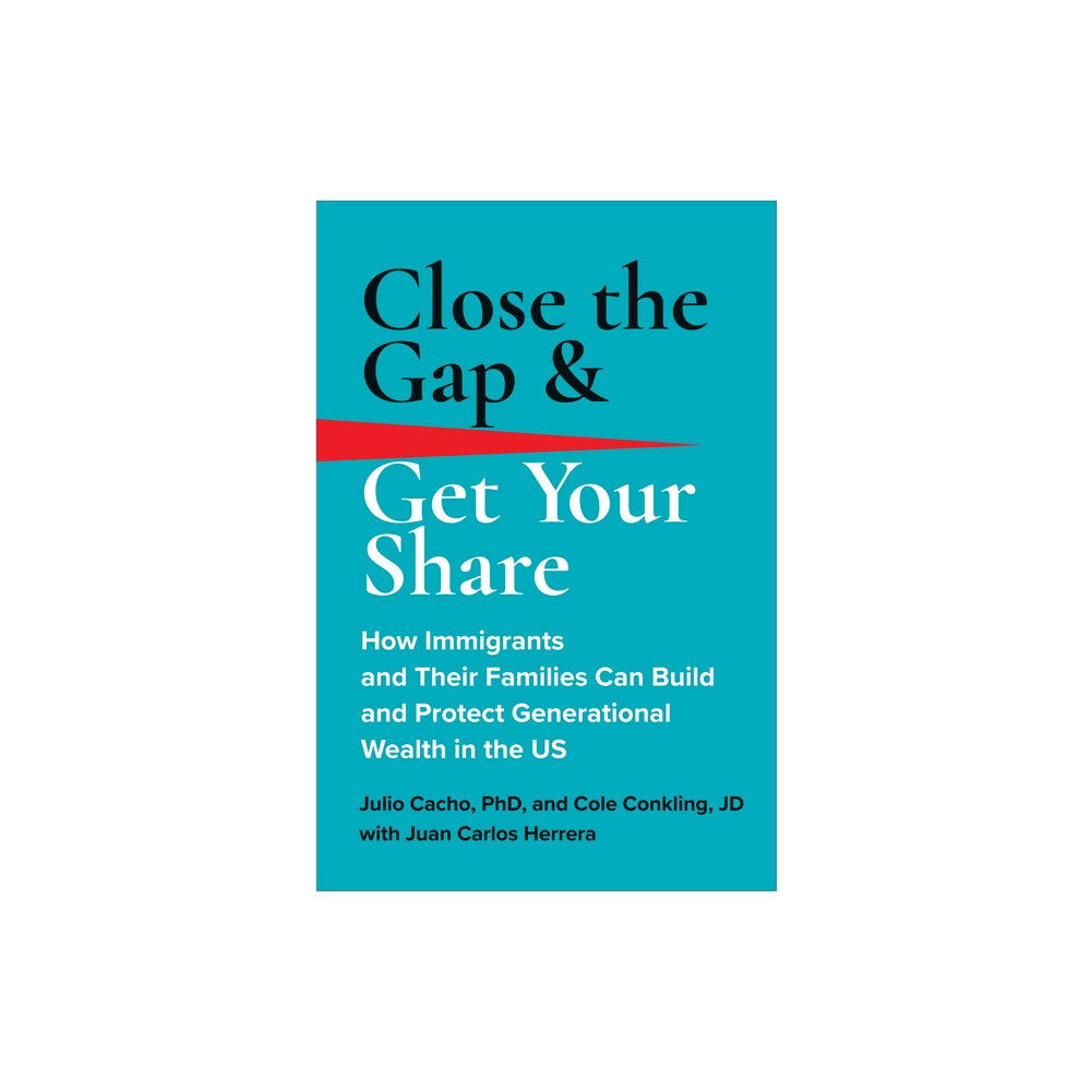 BenBella Books Close the Gap & Get Your Share (inbunden, eng)