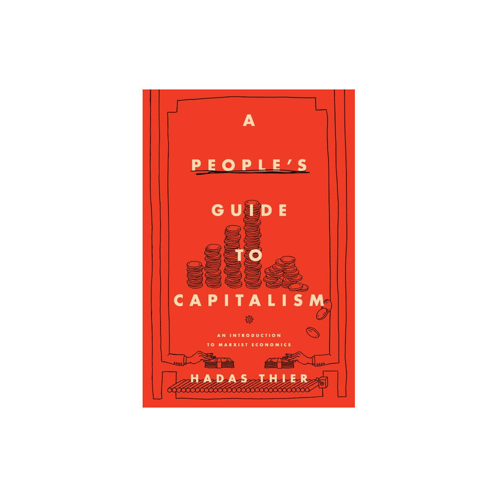 Haymarket Books A People's Guide to Capitalism (häftad, eng)