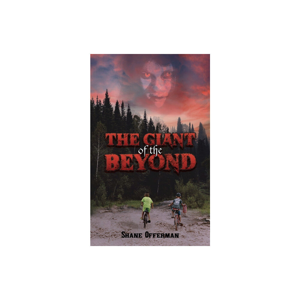 Austin Macauley Publishers LLC The Giant of the Beyond (häftad, eng)