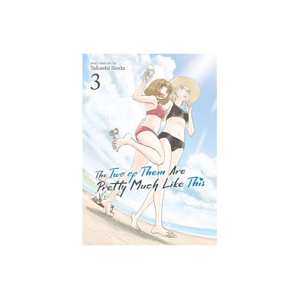 Seven Seas Entertainment, LLC The Two of Them Are Pretty Much Like This Vol. 3 (häftad, eng)