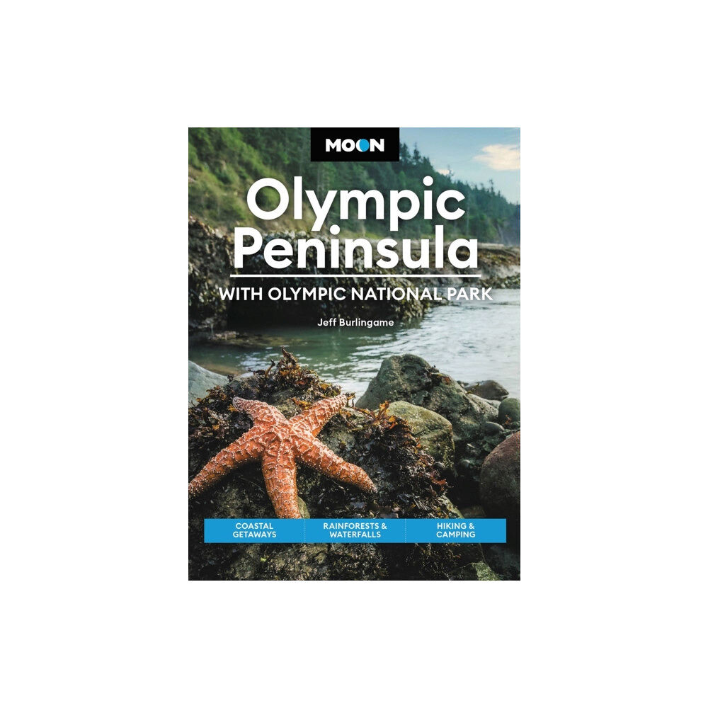 Avalon Travel Publishing Moon Olympic Peninsula: With Olympic National Park (Fifth Edition) (häftad, eng)