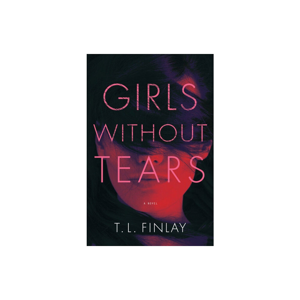 Crooked Lane Books Girls Without Tears (inbunden, eng)