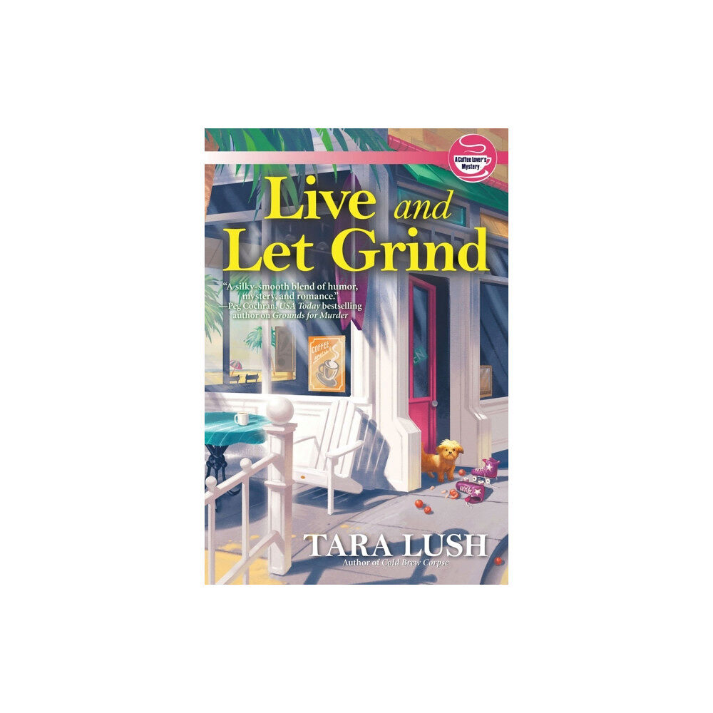 Crooked Lane Books Live and Let Grind (inbunden, eng)