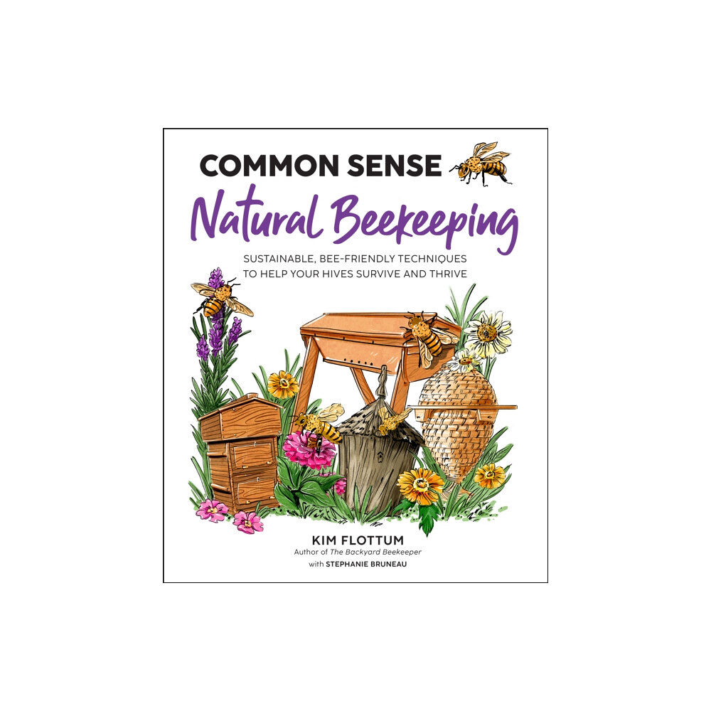 Quarto Publishing Group USA Inc Common Sense Natural Beekeeping (häftad, eng)