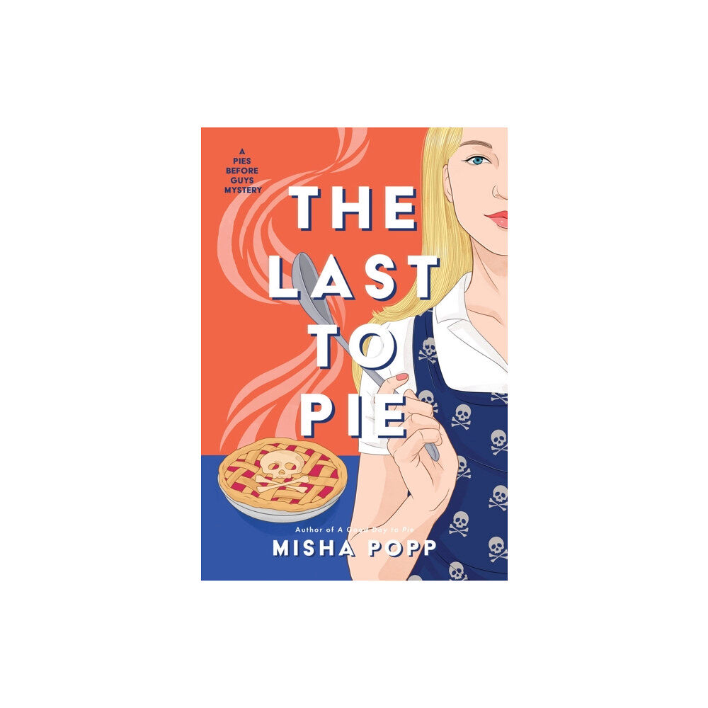 Crooked Lane Books The Last to Pie (inbunden, eng)