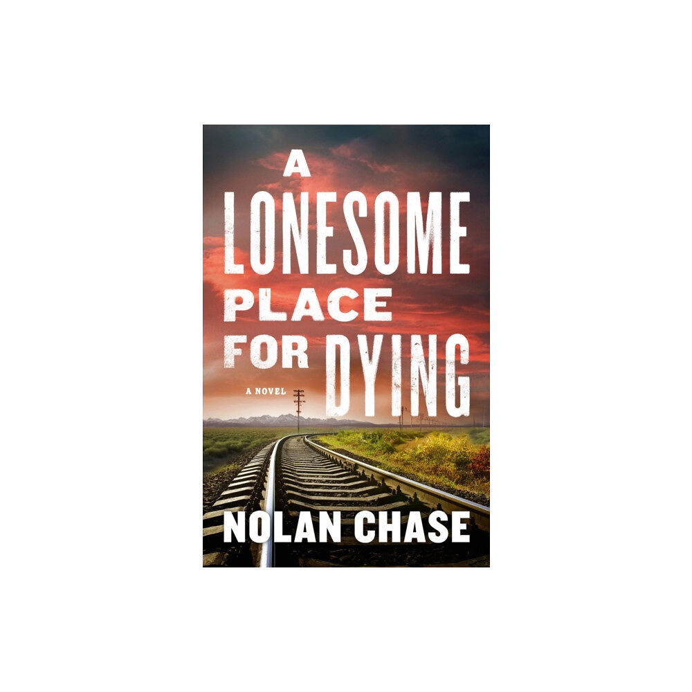 Crooked Lane Books A Lonesome Place For Dying (inbunden, eng)