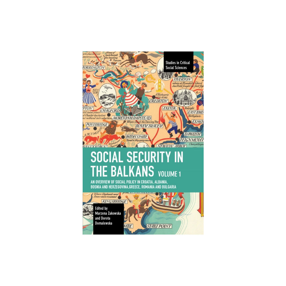 Haymarket Books Social Security in the Balkans - Volume 1 (häftad, eng)