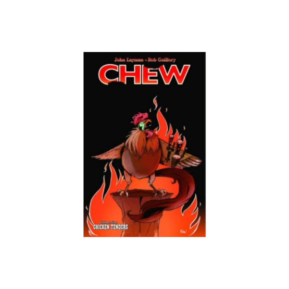 Image Comics Chew Volume 9: Chicken Tenders (häftad, eng)