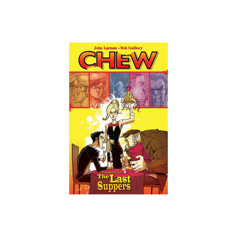 Image Comics Chew Volume 11: The Last Suppers (häftad, eng)