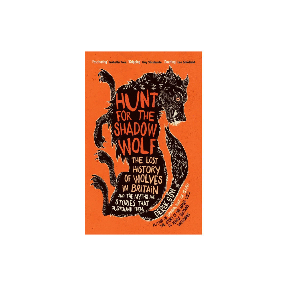 Chelsea Green Publishing Co Hunt for the Shadow Wolf (inbunden, eng)