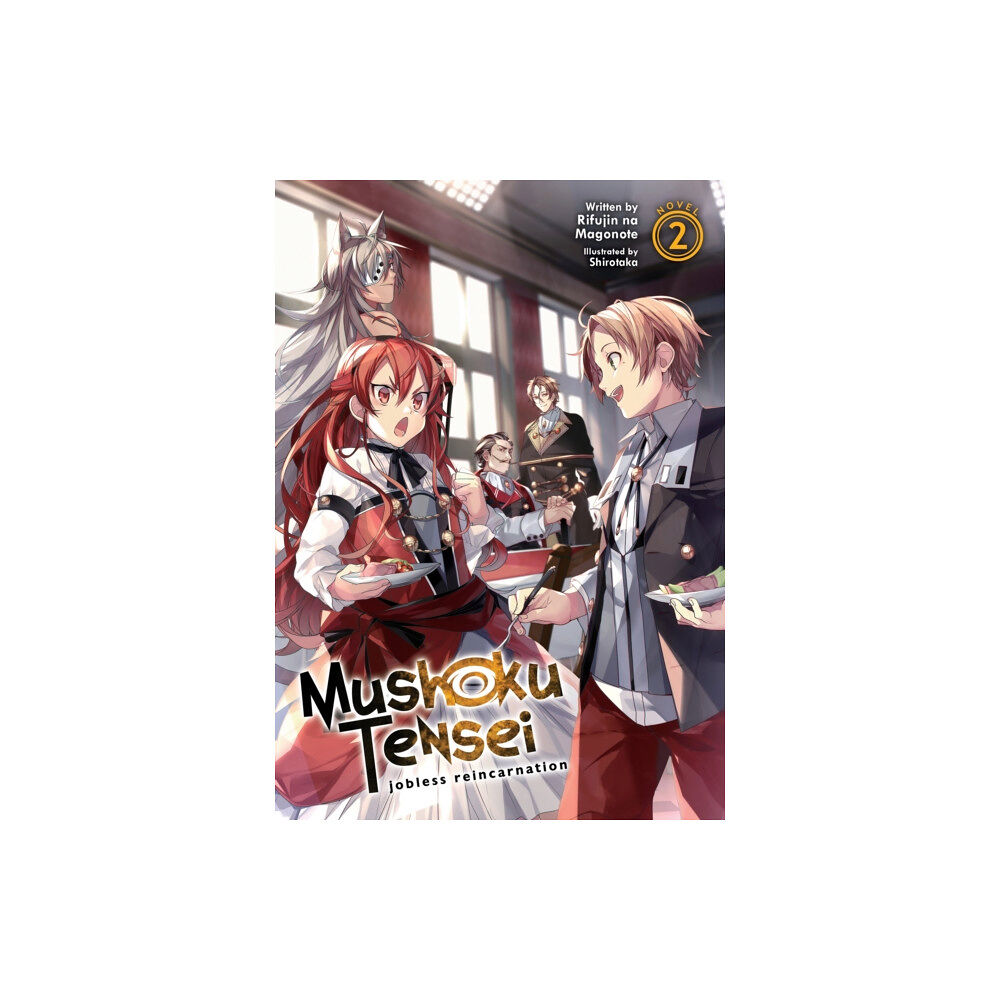 Seven Seas Entertainment, LLC Mushoku Tensei: Jobless Reincarnation (Light Novel) Vol. 2 (häftad, eng)