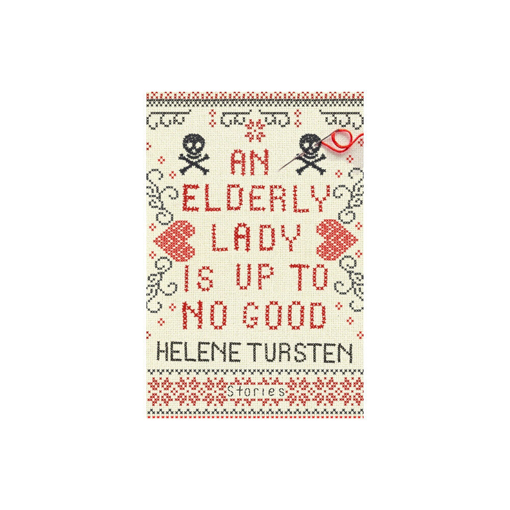 Soho Press An Elderly Lady Is Up To No Good (inbunden, eng)