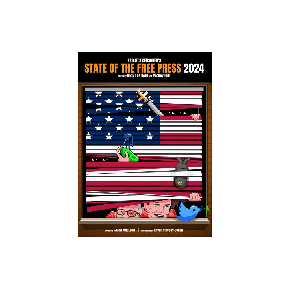 Seven Stories Press,U.S. Project Censored's State Of The Free Press 2024 (häftad, eng)