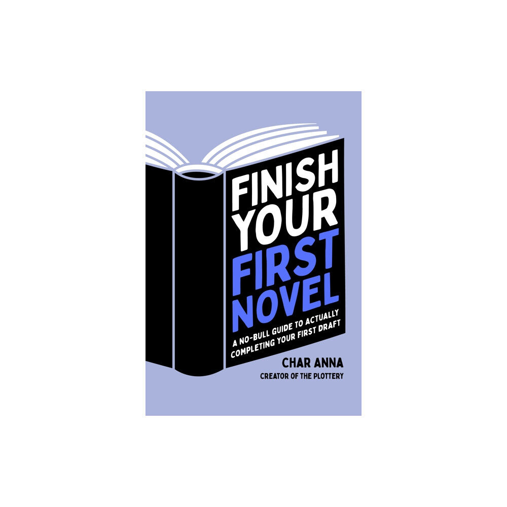 Page Street Publishing Co. Finish Your First Novel (häftad, eng)