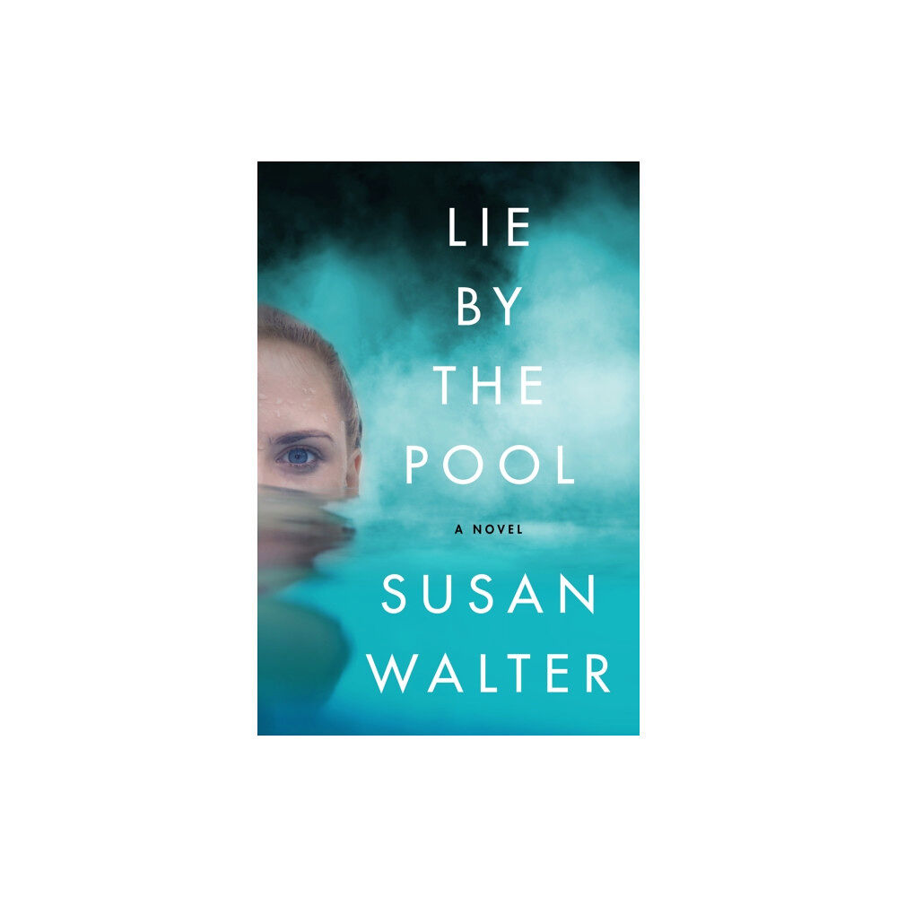 Amazon Publishing Lie by the Pool (häftad, eng)