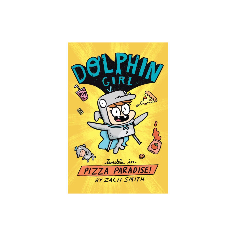Pixel+Ink Dolphin Girl 1: Trouble in Pizza Paradise! (häftad, eng)