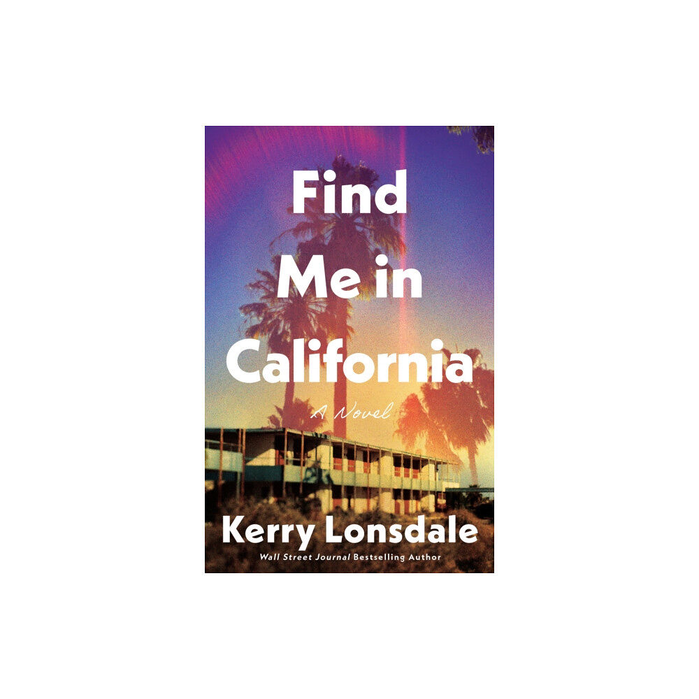 Amazon Publishing Find Me in California (häftad, eng)