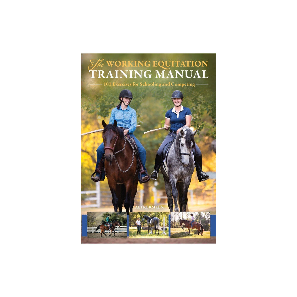 Trafalgar Square The Working Equitation Training Manual (häftad, eng)