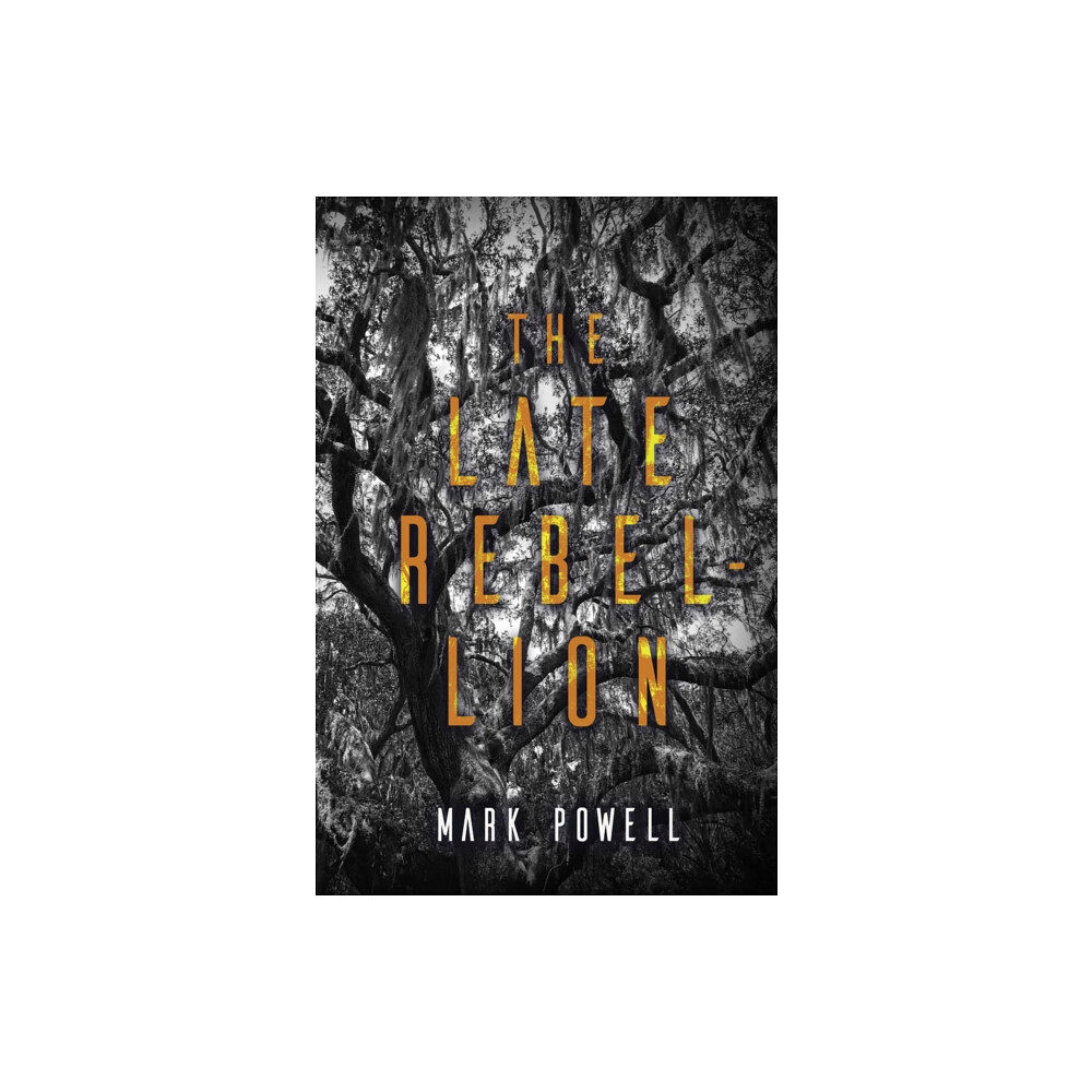 Regal House Publishing LLC The Late Rebellion (häftad, eng)
