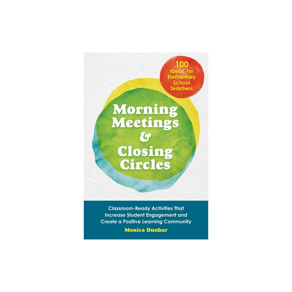 Ulysses Press Morning Meetings and Closing Circles (häftad, eng)