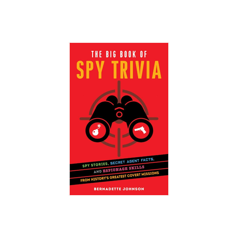 Ulysses Press The Big Book Of Spy Trivia (häftad, eng)