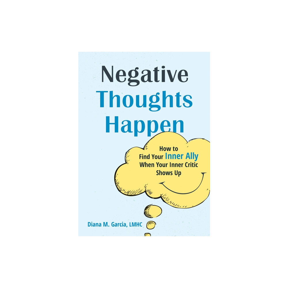 New Harbinger Publications Negative Thoughts Happen (häftad, eng)