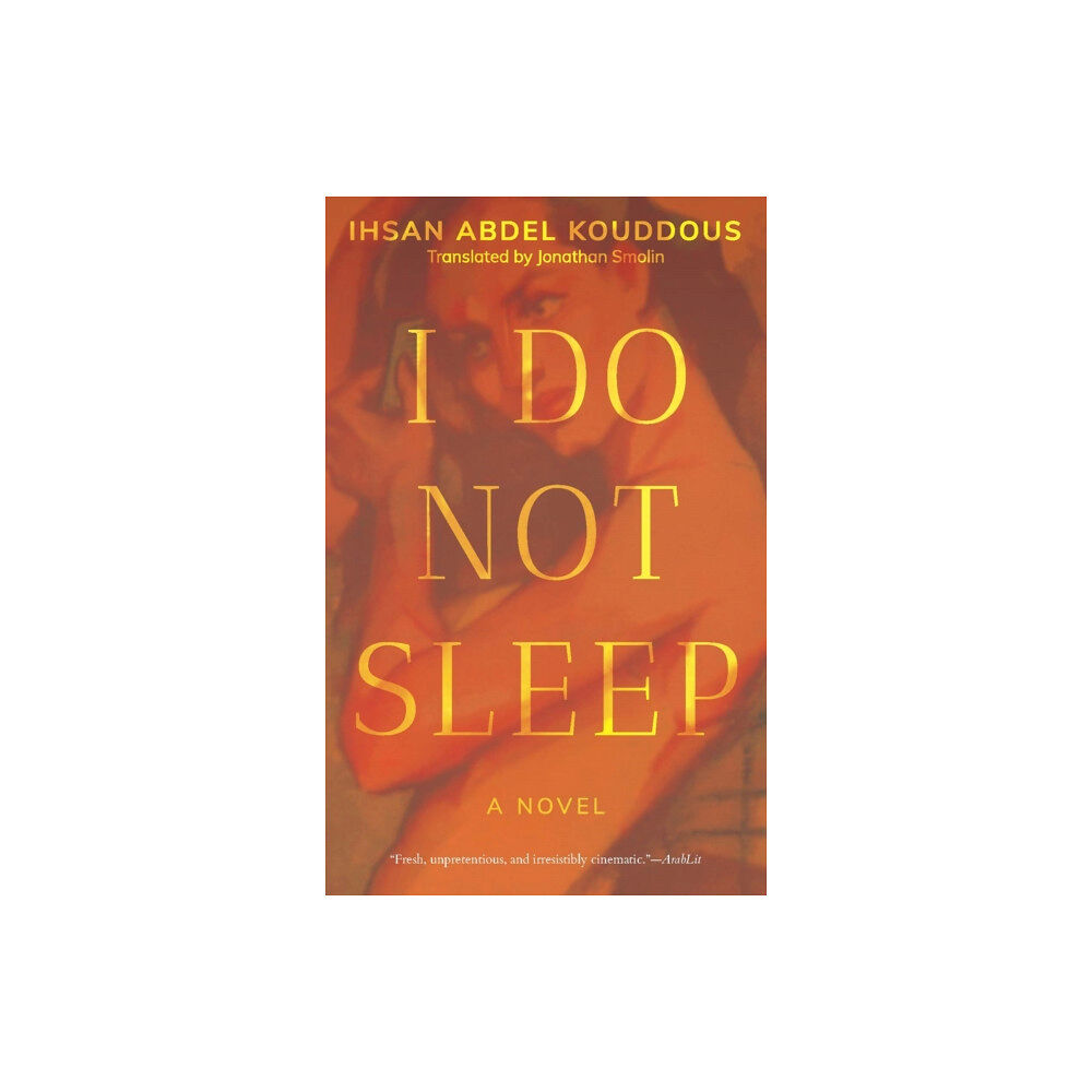 American University in Cairo Press I Do Not Sleep (häftad, eng)