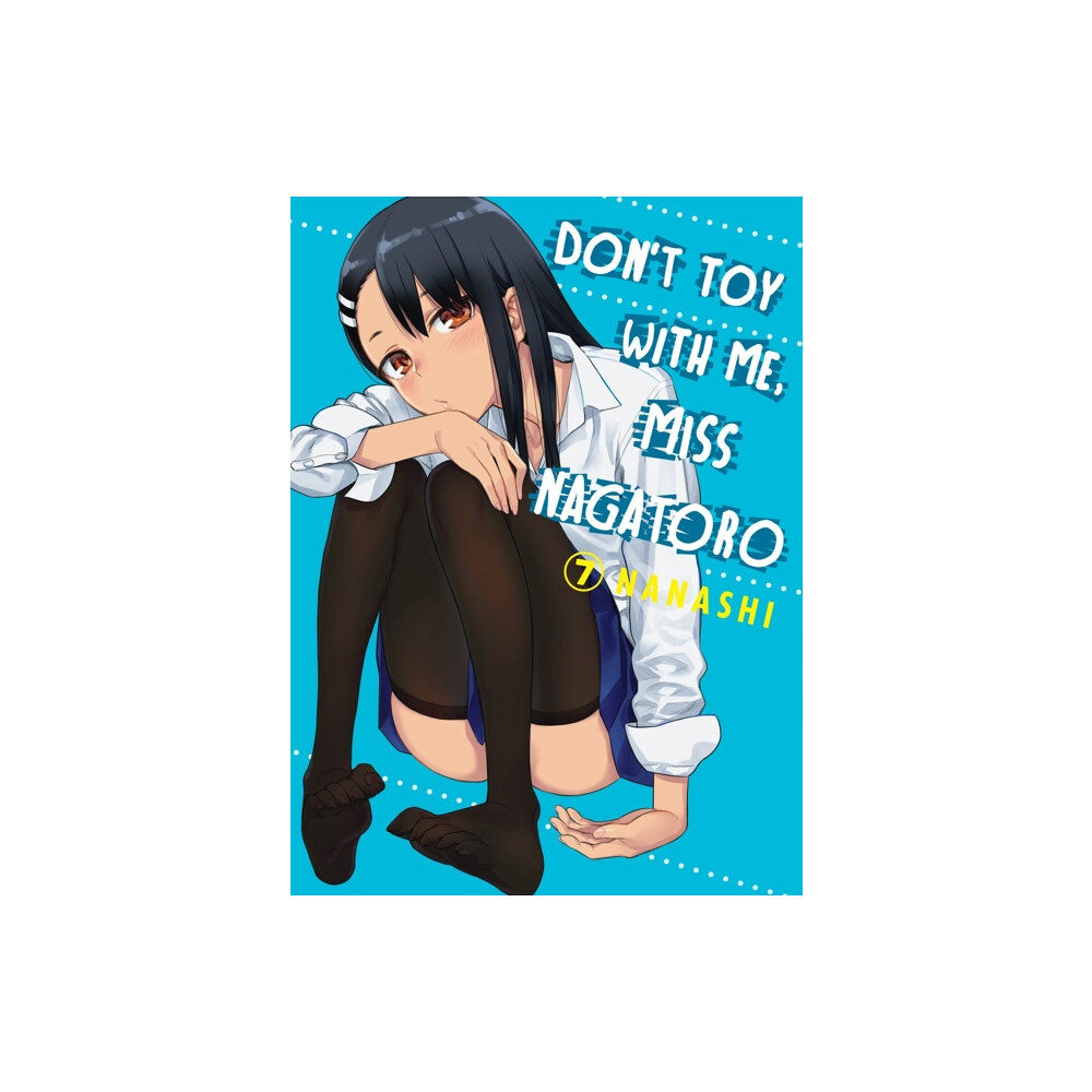 Vertical Inc. Don't Toy With Me Miss Nagatoro, Volume 7 (häftad, eng)