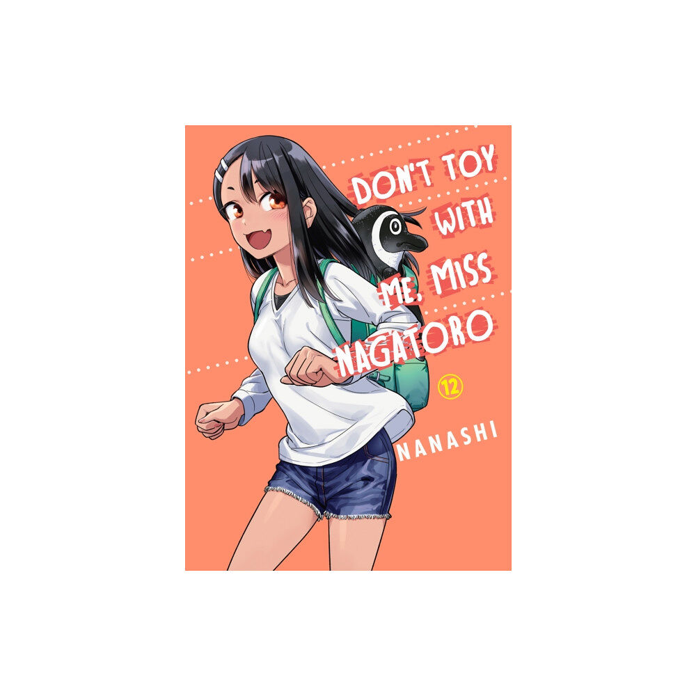 Vertical Inc. Don't Toy With Me Miss Nagatoro, Volume 12 (häftad, eng)