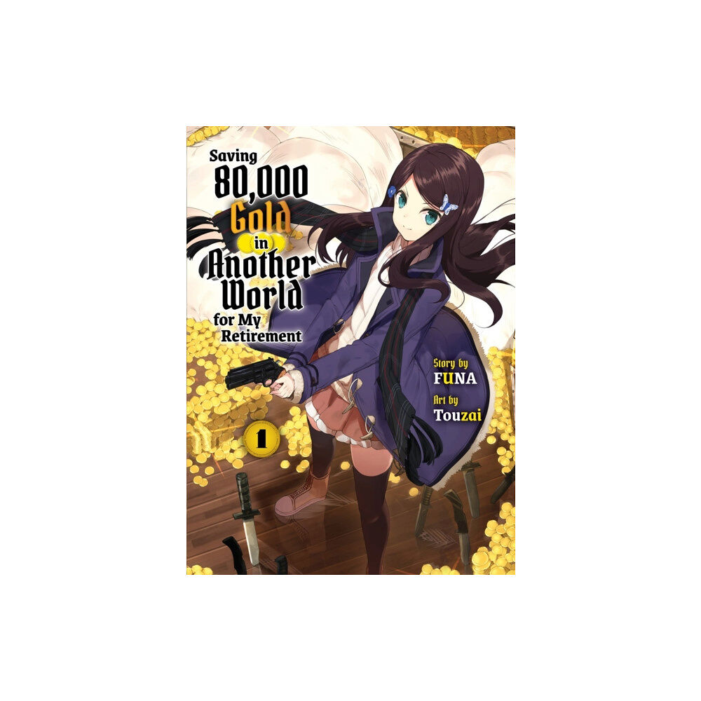 Vertical Inc. Saving 80,000 Gold in Another World for my Retirement 1 (light novel) (häftad, eng)