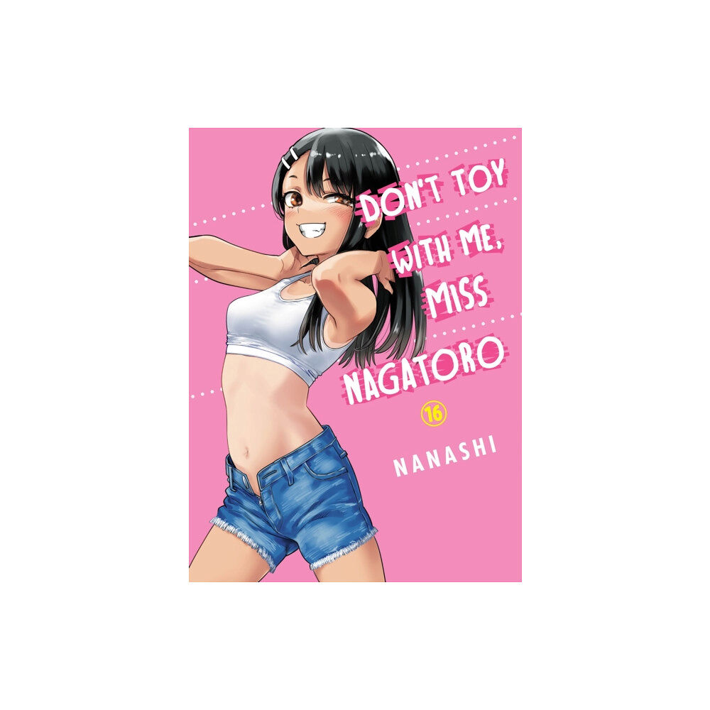 Vertical Inc. Don't Toy With Me Miss Nagatoro, Volume 16 (häftad, eng)